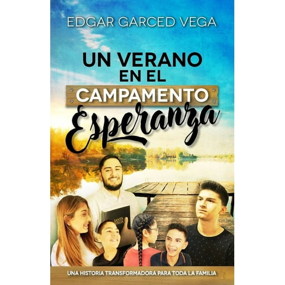 Un Verano En El Campamento Esperanza, (Paperback)