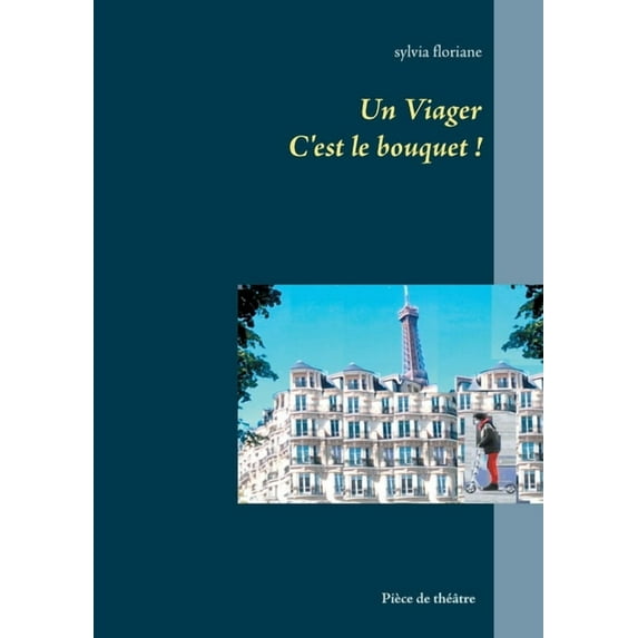 Un Viager: c'est le bouquet !, (Paperback)