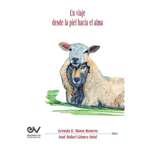 Un Viaje Desde La Piel Hacia El Alma, (Paperback)