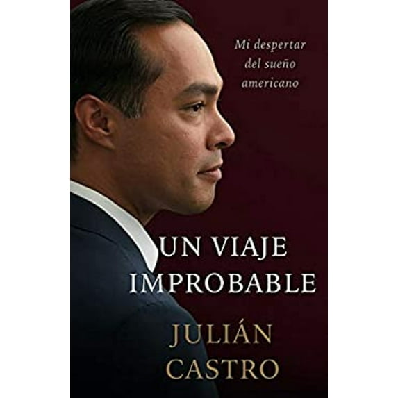 Pre-Owned Un Viaje Improbable: Despertando de Mi Sue?o Americano (Paperback) 0316252174 9780316252171