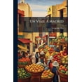 thumbnail image 1 of Un Viaje Á Madrid (Paperback), 1 of 1