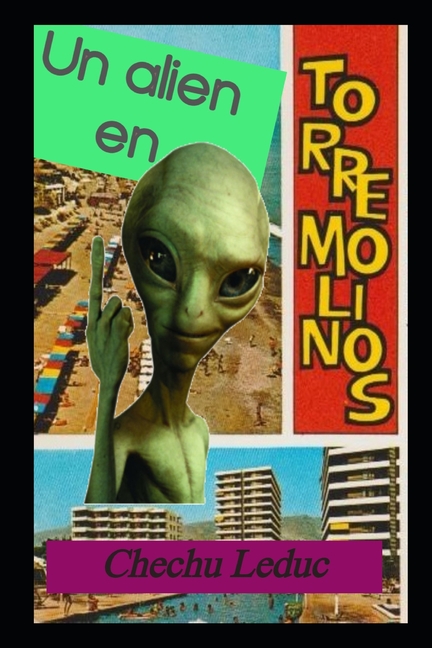 Un alienígena en Torremolinos. (Paperback) - image 1 of 1