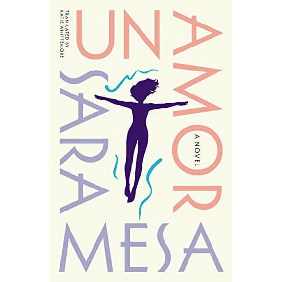 Pre-Owned Un Amor: A Novel (Paperback) 1948830779 9781948830775
