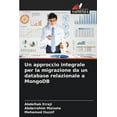 thumbnail image 1 of Un approccio integrale per la migrazione da un database relazionale a MongoDB (Paperback), 1 of 1