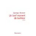thumbnail image 1 of Un bref moment de bonheur (French Edition), 1 of 1