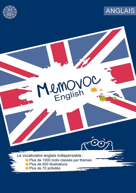 Un cahier de vocabulaire anglais illustré. Tout le lexique de base indispensable !, (Paperback)