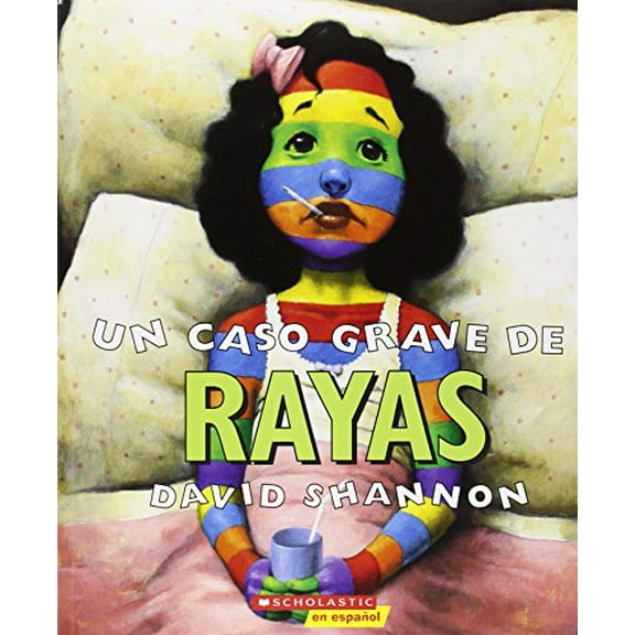 Pre-Owned Un Caso Grave de Rayas (a Bad Case of Stripes) (Paperback) 0439409861 9780439409865