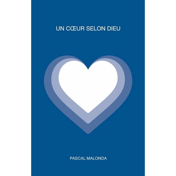 Un coeur selon Dieu - eBook