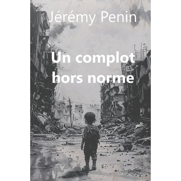 Un complot hors norme, (Paperback)