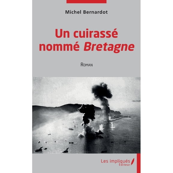 Un cuirass nomm Bretagne, (Paperback)