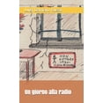 thumbnail image 1 of Un giorno alla radio, (Paperback), 1 of 1