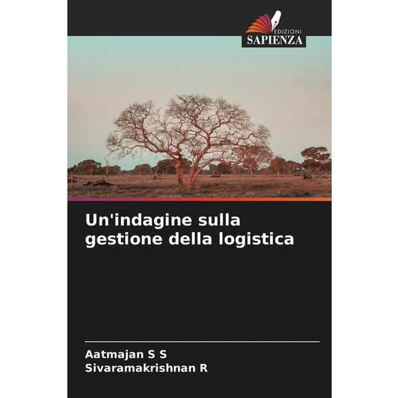 Un'indagine sulla gestione della logistica, (Paperback)