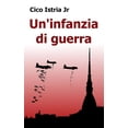 thumbnail image 1 of Un'infanzia di guerra (Paperback), 1 of 1