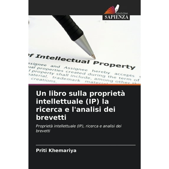 Un libro sulla proprietà intellettuale (IP) la ricerca e l'analisi dei brevetti (Paperback)