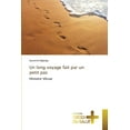 thumbnail image 1 of Un long voyage fait par un petit pas (Paperback), 1 of 1