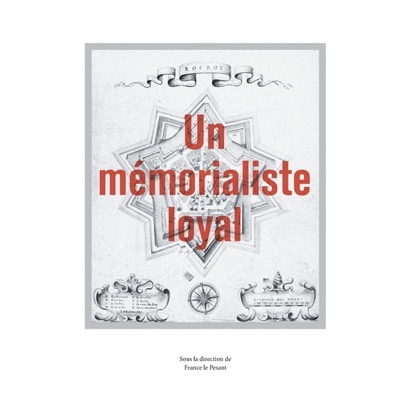 Un mmorialiste loyal: Francis Cazin, (Paperback)