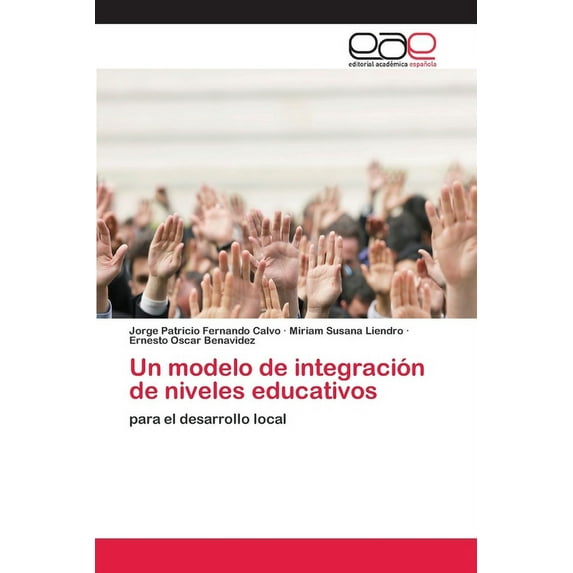 Un modelo de integración de niveles educativos (Paperback)