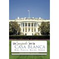 thumbnail image 1 of Un Mojado En La Casa Blanca (Hardcover), 1 of 1