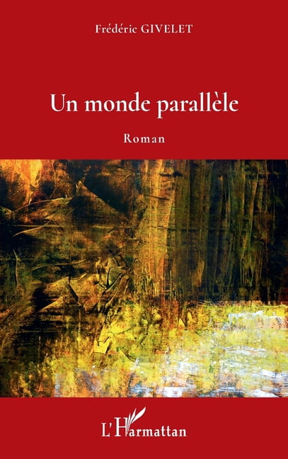 Un monde parallÃ¨le, (Paperback)