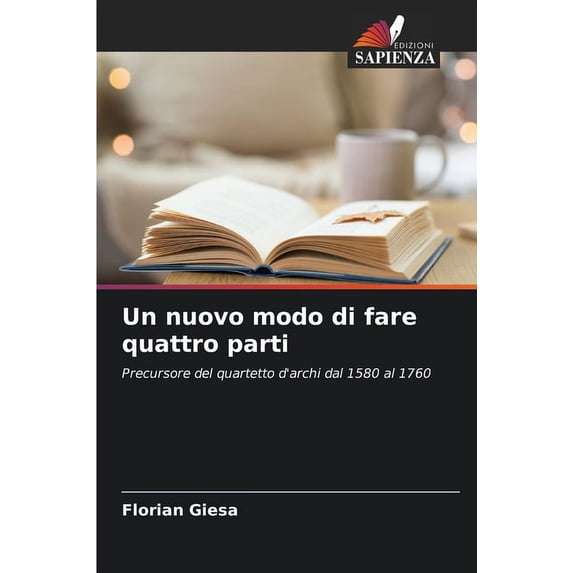 Un nuovo modo di fare quattro parti (Paperback)