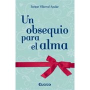 Un obsequio para el alma Paperback