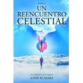 thumbnail image 1 of Un reencuentro celestial (Paperback), 1 of 1