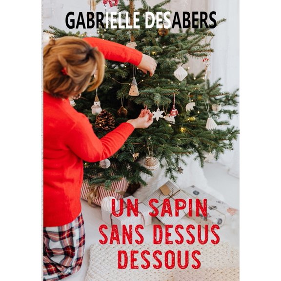 Un sapin sans dessus dessous, (Paperback)