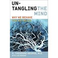 thumbnail image 1 of Pre-Owned Un-tangling the Mind: Why We Behave the Way We Do Paperback, 1 of 1