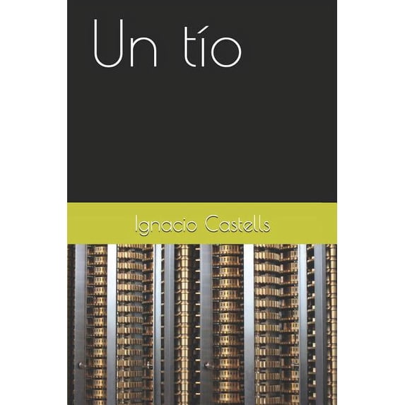 Un to Spanish Edition Paperback 1719830134 9781719830133 Ignacio Castells