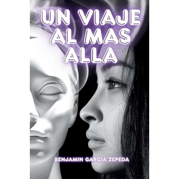 Un viaje al mas alla: Un Viaje Al Mas Alla, (Paperback)
