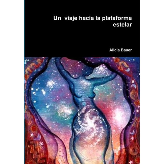 Un viaje hacia la plataforma estelar, (Paperback)