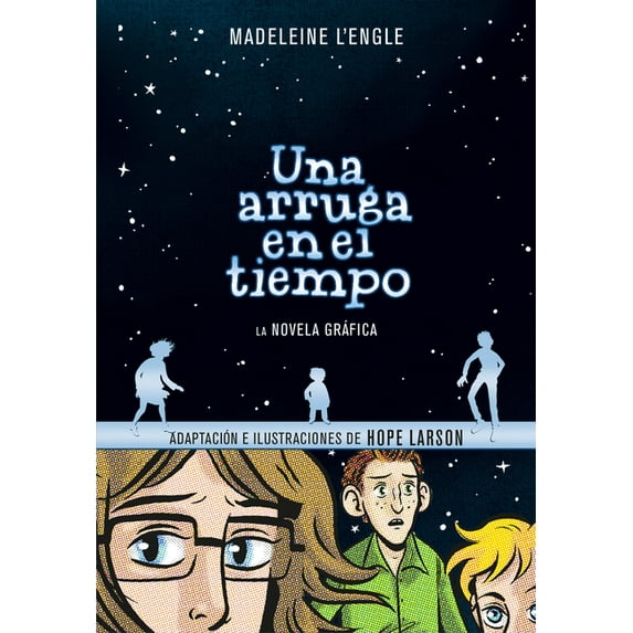 Una Arruga En El Tiempo (Novela Gráfica) / A Wrinkle in Time: The Graphic Novel, (Paperback)