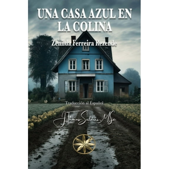 Una Casa Azul en la Colina, (Paperback)
