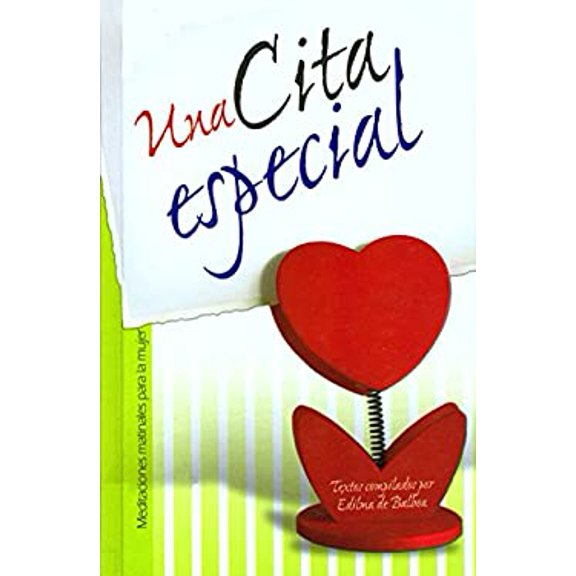 Pre-Owned Una Cita Especial: Meditaciones Matinales para Mujer 9781575549637 Used