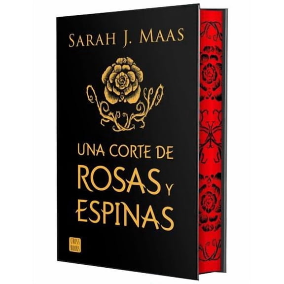 Una corte de rosas y espinas. Edicin Especial con Cantos Decorados / A Court of Thorns and Roses. Special Edition with Sprayed Edges