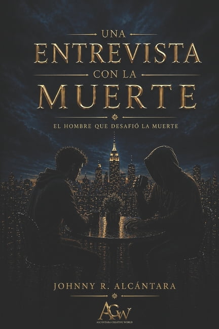 Una Entrevista Con La Muerte Una entrevista con la muerte, Book 1, (Paperback)