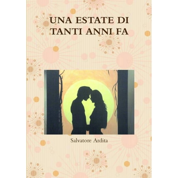 Una Estate Di Tanti Anni Fa, (Paperback)