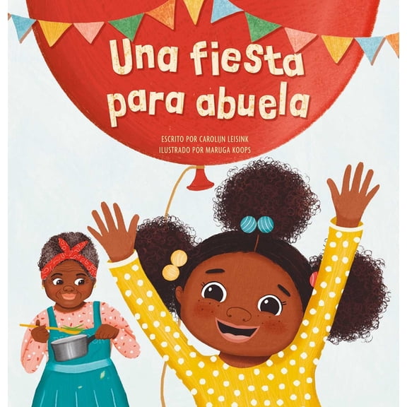 Una Fiesta Para Abuela, (Hardcover)