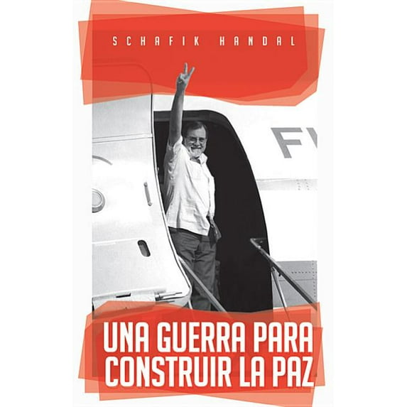 Una Guerra Para Construir La Paz (Paperback)