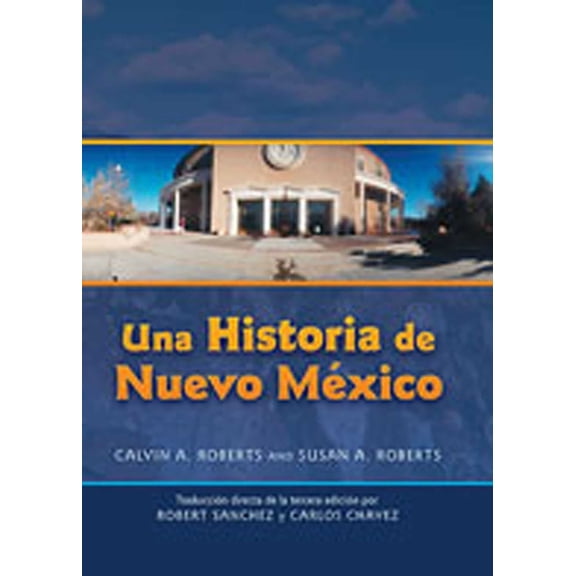 Una Historia de Nuevo Mexico, (Hardcover)