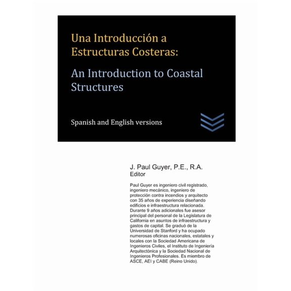 Una Introduccin a Estructuras Costeras: An Introduction to Coastal Structures (Paperback)