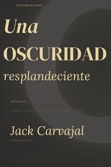 Una Oscuridad Resplandeciente, (Paperback)