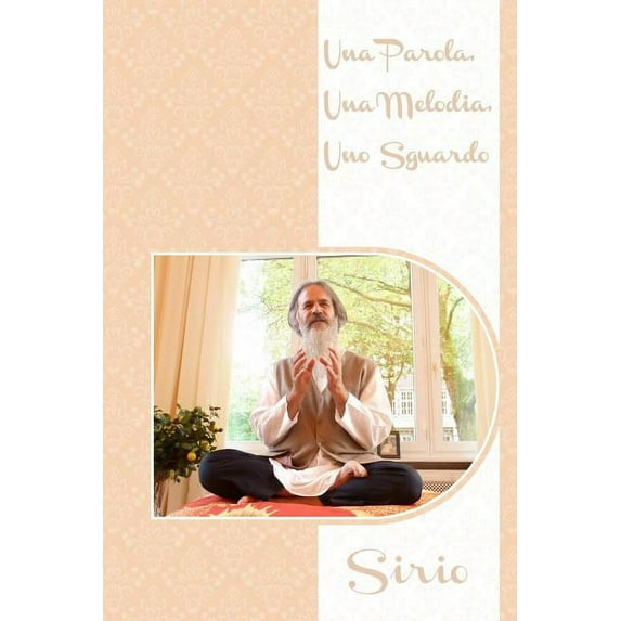 Una Parola, Una Melodia, Uno Sguardo., (Paperback)