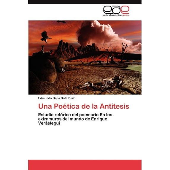 Una Poetica de La Antitesis (Paperback)