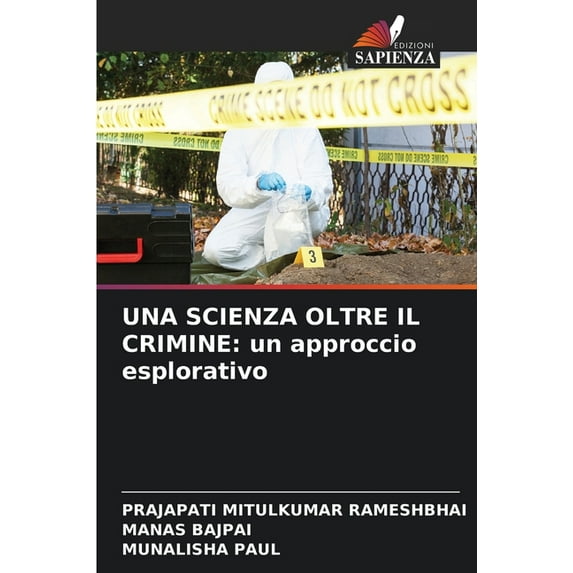 Una Scienza Oltre Il Crimine (Paperback)