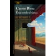 thumbnail image 1 of Una Sombra Blanca / A White Shadow, (Paperback), 1 of 1