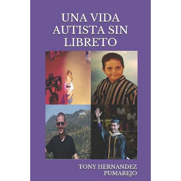 Una Vida Autista Sin Libreto (Paperback)