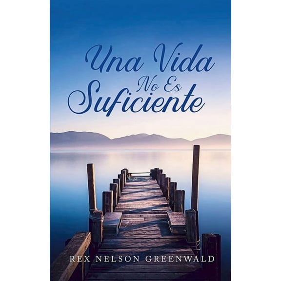 Una Vida No Es Suficiente, (Paperback)