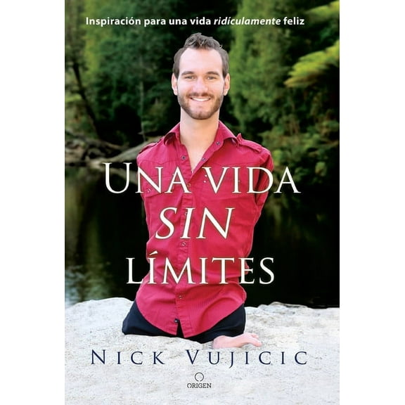 Una Vida Sin LÃ­mites / Life Without Limits, (Paperback)