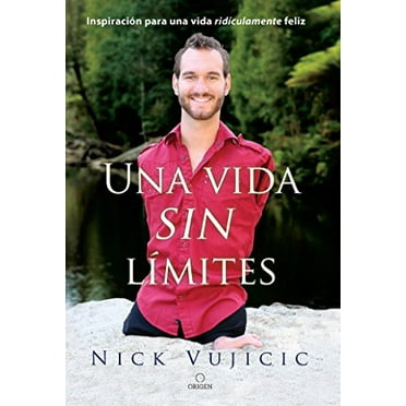 Pre-Owned Una Vida Sin Límites / Life Without Limits (Paperback) 1945540702 9781945540707